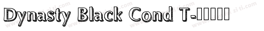 Dynasty Black Cond T字体转换